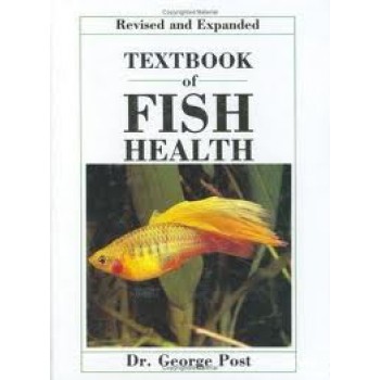 Textbook of Fish Health by George Post 